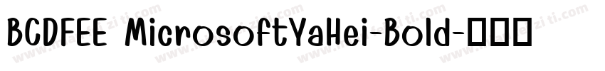 BCDFEE MicrosoftYaHei-Bold字体转换